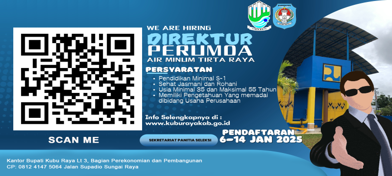 Hasil seleksi administrasi calon Direktur Perusahaan Umum Daerah Air Minum Tirta Raya Tahun 2025